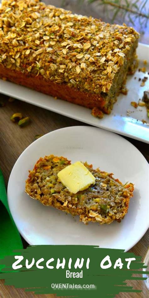 healthy-zucchini-bread-with-oats-oventales image