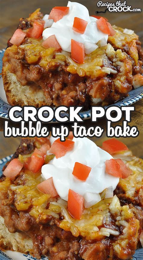 bubble-up-crock-pot-taco-bake-recipes-that-crock image