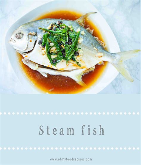 steam-fish-蒸魚-golden-pomfret-recipe-oh-my image
