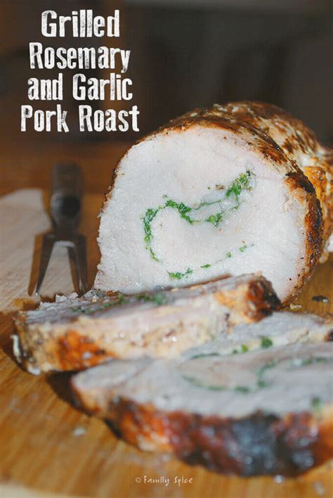 grilled-pork-loin-roast-with-rosemary-and-garlic-family image