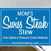 moms-swiss-steak-stew-kevin-is-cooking image