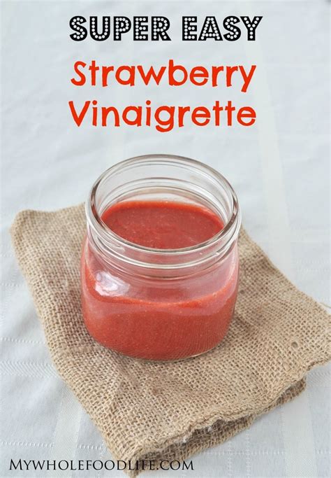easy-strawberry-vinaigrette-oil-free-my-whole-food image