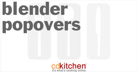 blender-popovers-recipe-cdkitchencom image