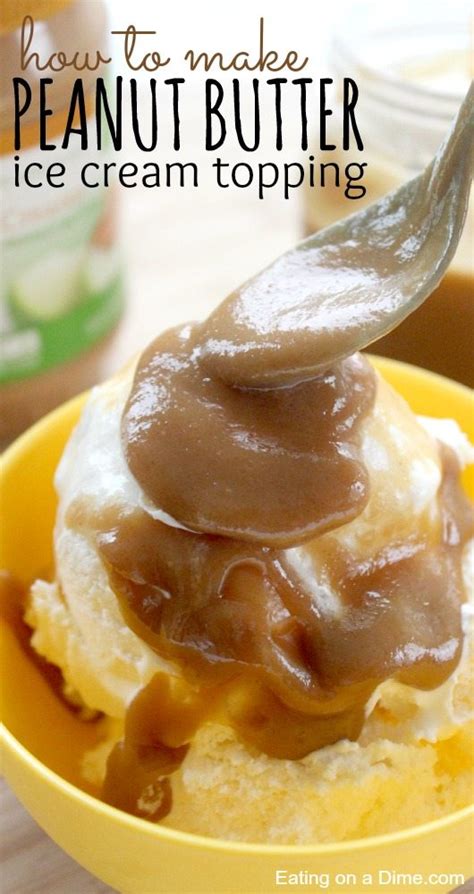 easy-peanut-butter-ice-cream-topping-eating-on-a-dime image