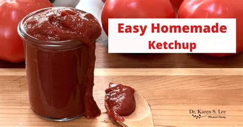 easy-homemade-ketchup-dr-karen-s-lee image