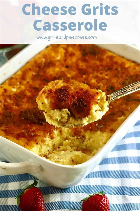 easy-southern-cheese-grits-casserole-grits-and-pinecones image