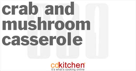 crab-and-mushroom-casserole-recipe-cdkitchencom image