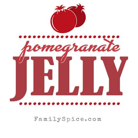 pomegranate-jelly-free-printable-family-spice image