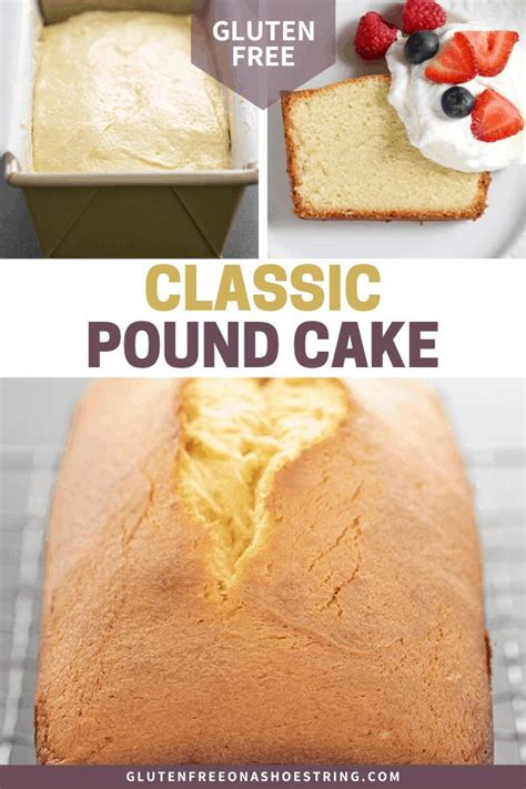 classic-gluten-free-pound-cake-basic-recipe-and-more image
