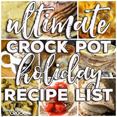 ultimate-crock-pot-holiday-recipe-list-recipes-that image