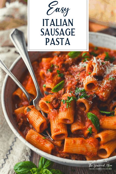 italian-sausage-pasta-the-seasoned-mom image