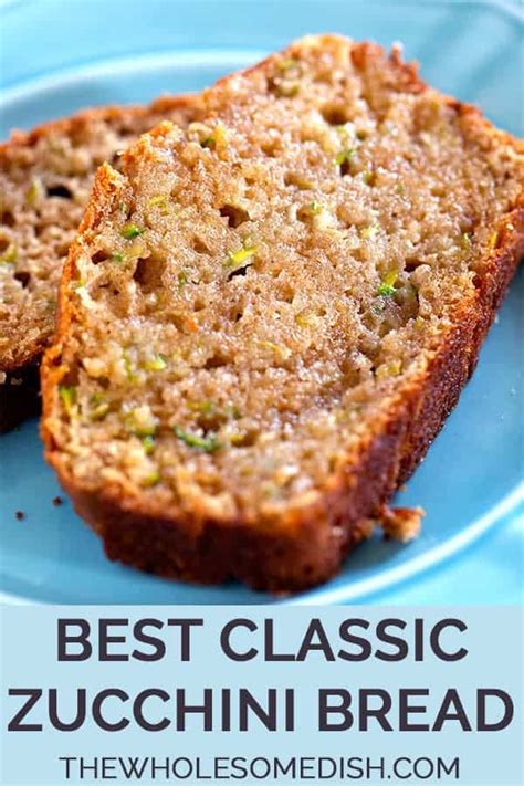 the-best-classic-zucchini-bread-the-wholesome-dish image