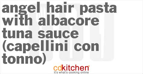 angel-hair-pasta-with-albacore-tuna-sauce-capellini image