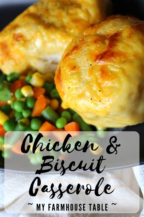 cheesy-chicken-and-biscuit-casserole-my-farmhouse image