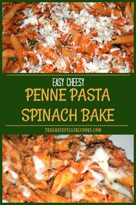 cheesy-penne-pasta-spinach-bake-the-grateful-girl-cooks image