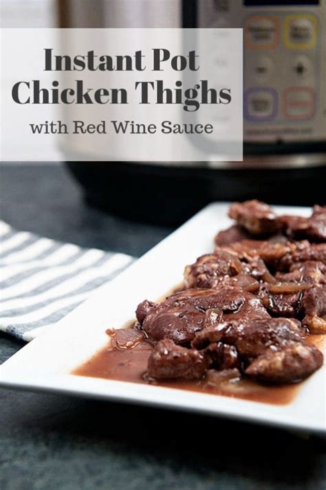 instant-pot-chicken-thighs-in-red-wine-sauce-dine-and image