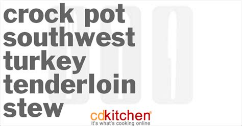 crock-pot-southwest-turkey-tenderloin-stew image