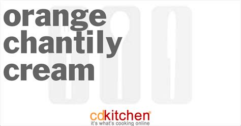 orange-chantily-cream-recipe-cdkitchencom image