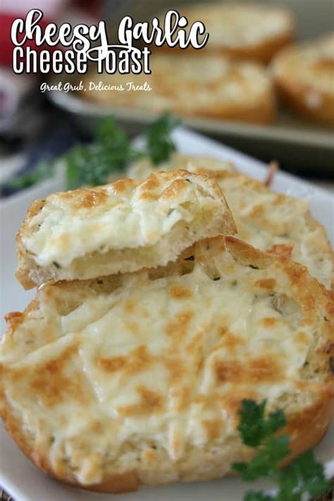 cheesy-garlic-cheese-toast-great-grub-delicious-treats image