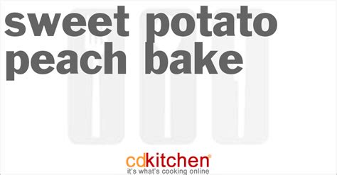 sweet-potato-peach-bake-recipe-cdkitchencom image