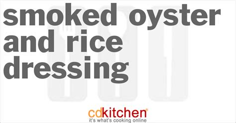 smoked-oyster-and-rice-dressing-recipe-cdkitchencom image