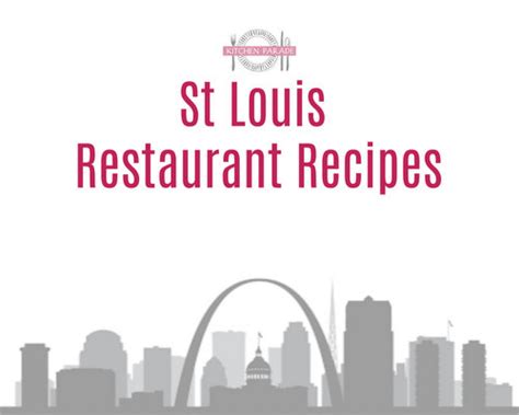 st-louis-restaurant-recipes-kitchen-parade image