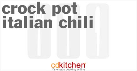 crock-pot-italian-chili-recipe-cdkitchencom image
