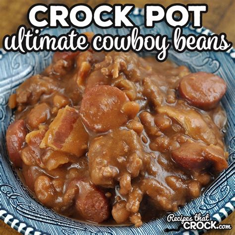 ultimate-crock-pot-cowboy-beans-recipes-that-crock image