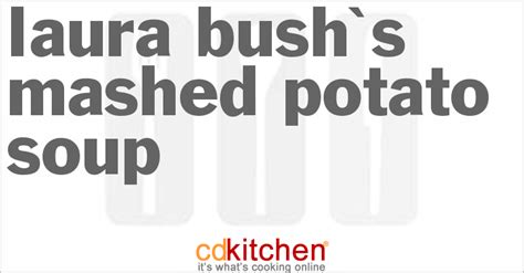 laura-bushs-mashed-potato-soup image
