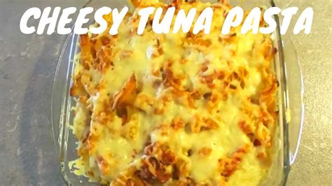 easy-cheesy-tuna-pasta-lunch-dinner-youtube image