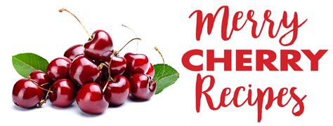 merry-cherry-cherry-recipes-buehlers-fresh-foods image