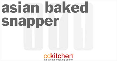 asian-baked-snapper-recipe-cdkitchencom image