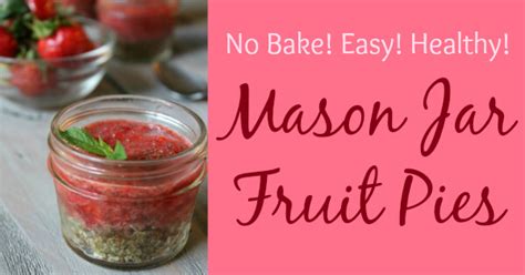 mason-jar-fruit-pies-no-bake-primally-inspired image