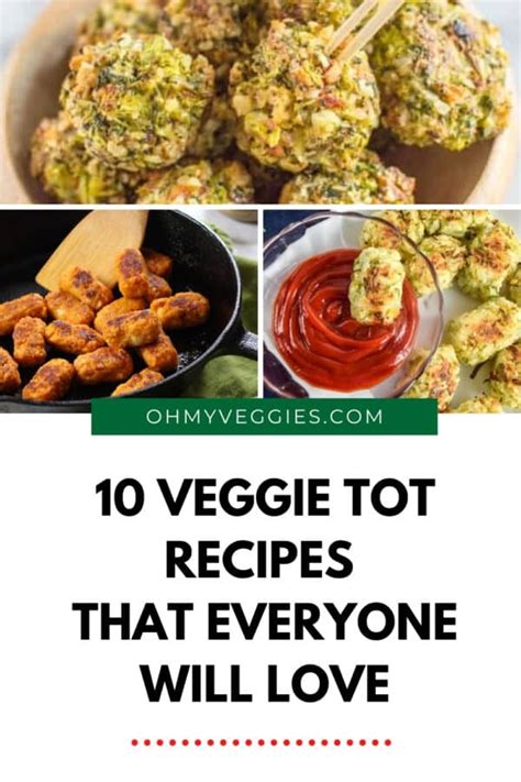 10-veggie-tot-recipes-that-everyone-will-love-oh-my image