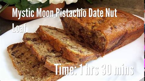mystic-moon-pistachio-date-nut-loaf-recipe-youtube image