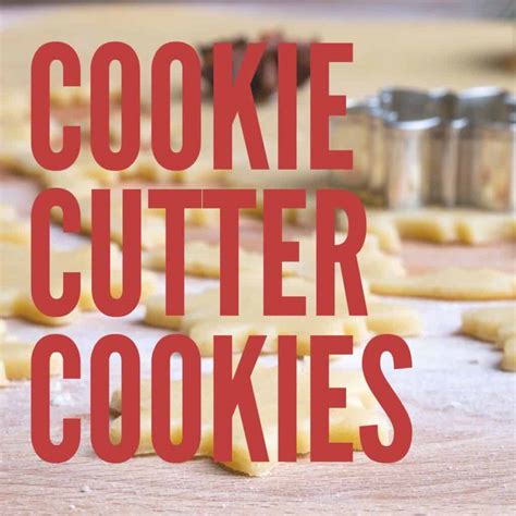 15-best-recipes-for-cookie-cutters-baking-like-a-chef image