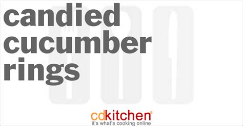 candied-cucumber-rings-recipe-cdkitchencom image