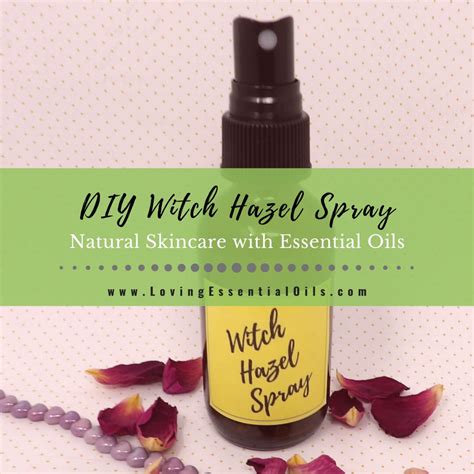 how-to-make-witch-hazel-spray-for-skin-with-essential-oils image