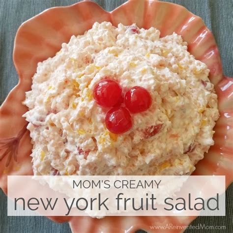 moms-creamy-new-york-fruit-salad-a-reinvented-mom image