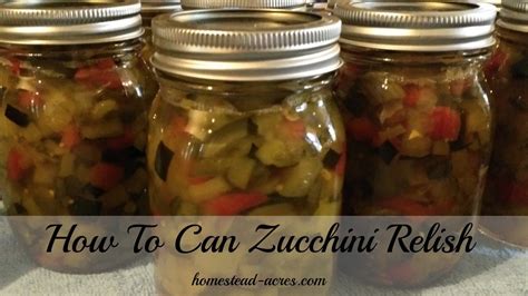 how-to-can-zucchini-relish-homestead-acres image