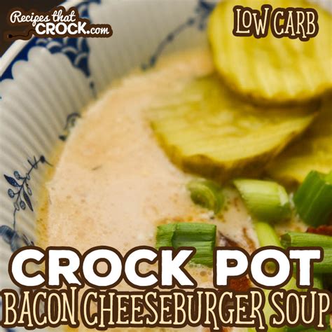 low-carb-crock-pot-bacon-cheeseburger-soup image