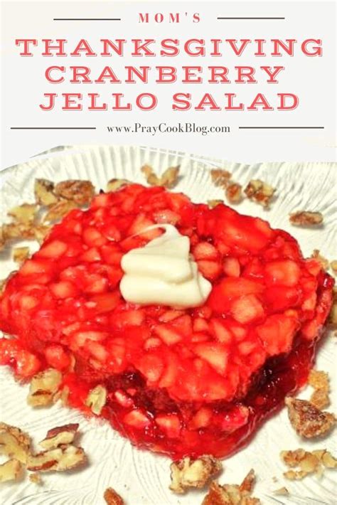 moms-thanksgiving-cranberry-jello-salad-pray-cook image