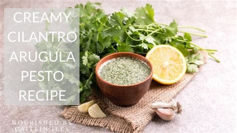 creamy-cilantro-arugula-pesto-recipe-nourished image