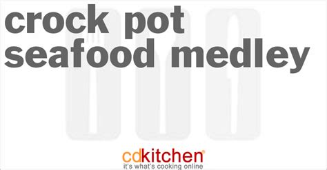 crock-pot-seafood-medley-recipe-cdkitchencom image