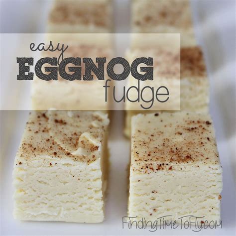 easy-eggnog-fudge-finding-time-to-fly image
