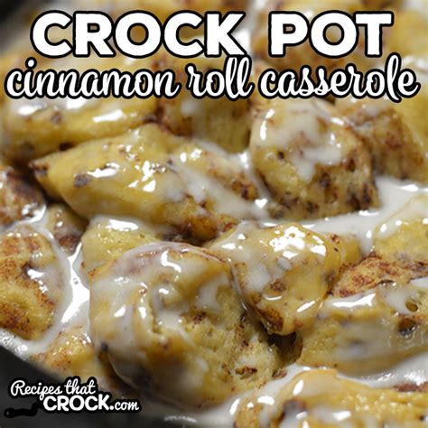 crock-pot-cinnamon-roll-casserole-recipes-that-crock image