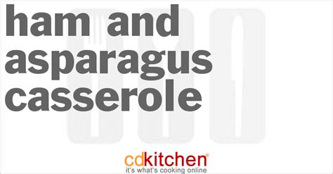 ham-and-asparagus-casserole-recipe-cdkitchencom image