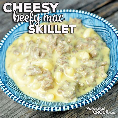 cheesy-beefy-mac-skillet-recipes-that-crock image