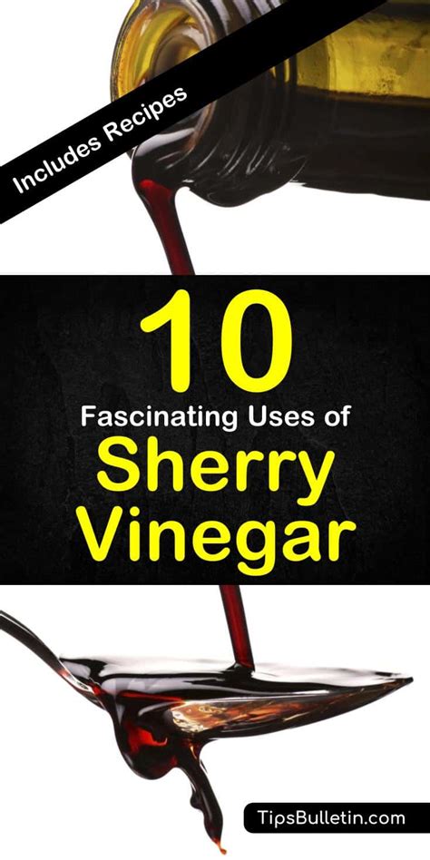 10-fascinating-uses-of-sherry-vinegar-tips-bulletin image