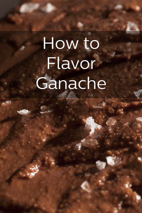 how-to-flavor-ganache-thecookful image